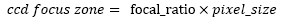 ccd fz = f-ratio x pixel size